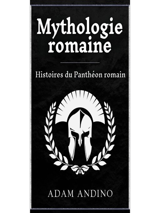 Title details for Mythologie romaine by Adam Andino - Available